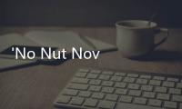 'No Nut November' Bulan Tanpa Masturbasi, Bermanfaat Enggak?